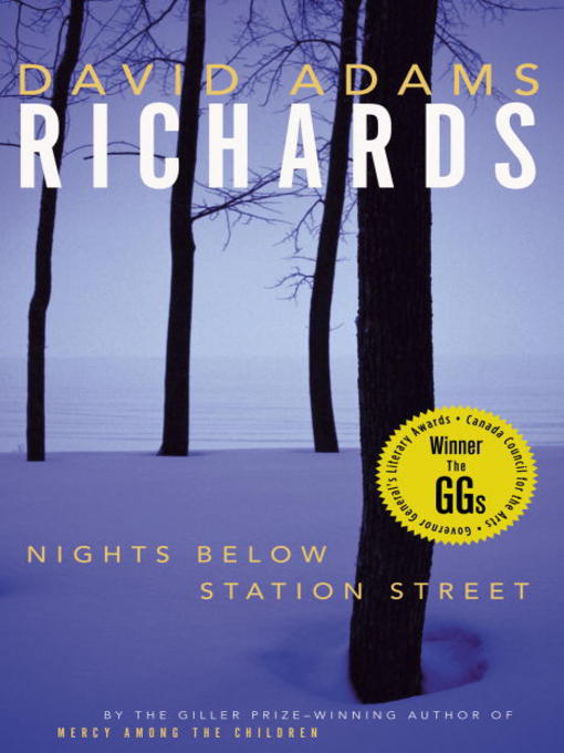 Title details for Nights Below Station Street by David Adams Richards - Available